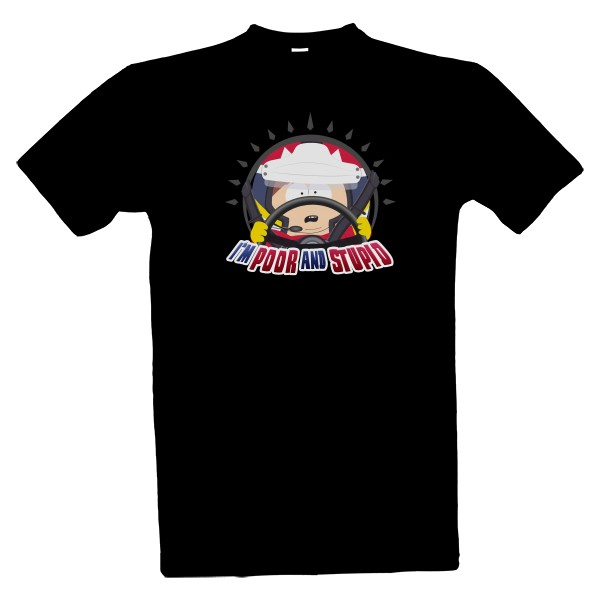 Tričko s potiskem Poor and Stupid